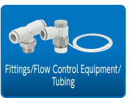 Fittings ,Flow Co<em></em>ntrol Equipment, Tubing