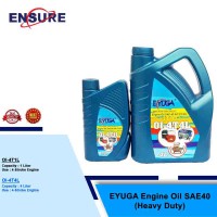 EYUGA ENGINE OIL SAE40 ( HEAVY DUTY )